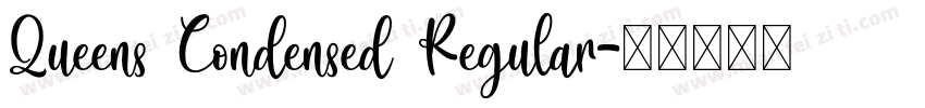 Queens Condensed Regular字体转换
